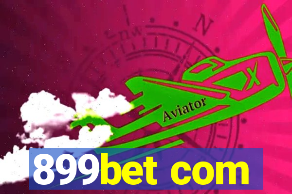 899bet com